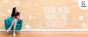 Create a Social Media Marketing Strategy